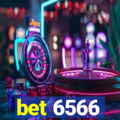 bet 6566